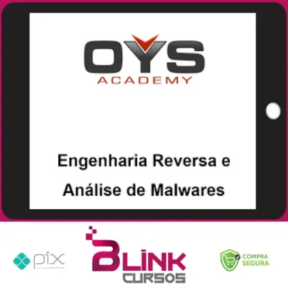 Engenharia Reversa e Análise de Malwares - OYS