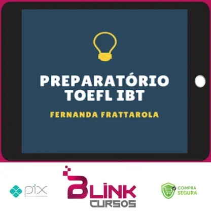 Preparatório Passe no Toefl Ibt - Fernanda Frattarola