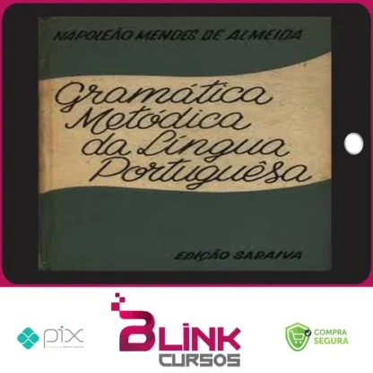 Gramática Metódica (Português) - Napoleão M. de Almeida