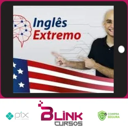 Inglês Extremo: Curso Completo do Zero à Fluência - Paulo Botelho