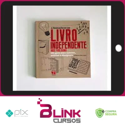 A Produção de um Livro Independente - Ellen Lupton