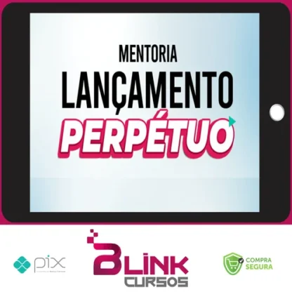 Mentoria Lançamento Perpétuo - Micha Menezes