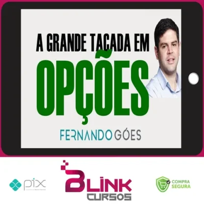 A Grande Tacada - Fernando Góes