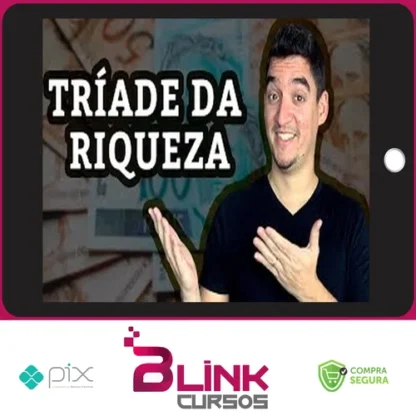 Triade do Dinheiro - Rafael Seabra