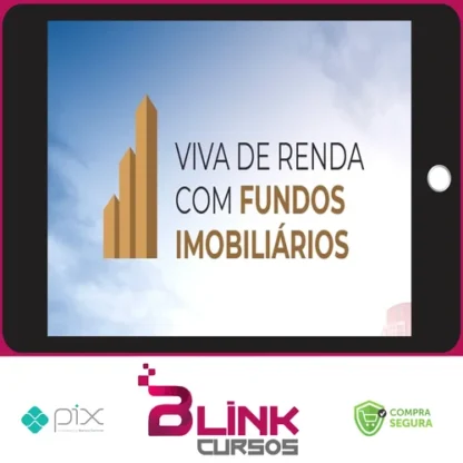 Viva de Renda Com Fundos Imobiliários - Arthur Vieira de Moraes