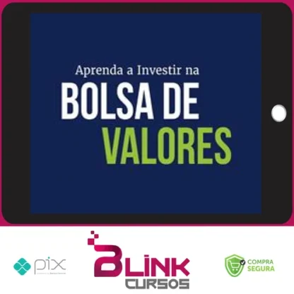 Aprenda a Investir na Bolsa de Valores 3.0 - XP Educação