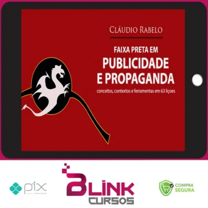 Livro Faixa Preta em Publicidade e Propaganda - Cláudio Rabelo