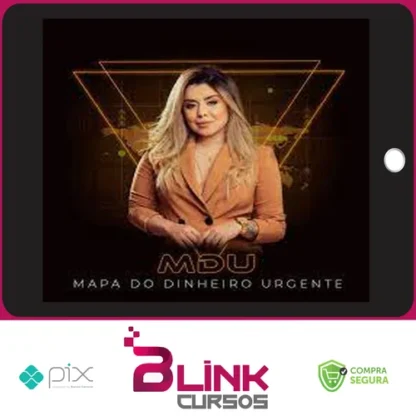 MDU: Mapa Do Dinheiro Urgente - Brunna Siqueira