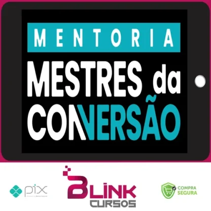 Mentoria Mestres da Conversão - André Cia e Juliano Torriani