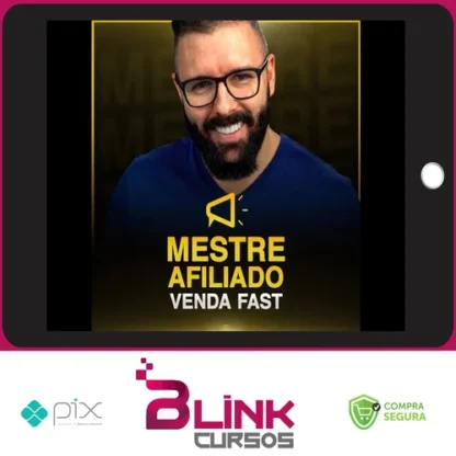 Mestre Afiliado - Venda Fast - Alex Vargas