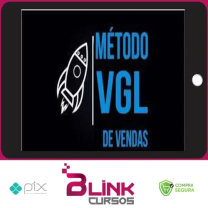 Método VGL de Vendas - Tiago Fonseca