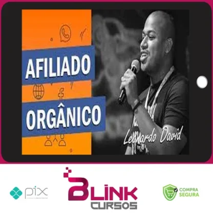 Curso Afiliado Orgânico - Leonardo David