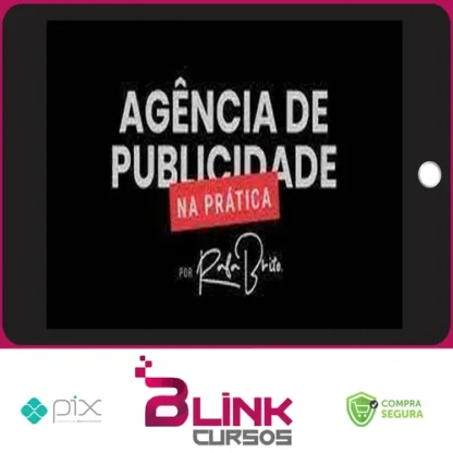 Curso Agência de Publicidade na Prática - Rafa Brito