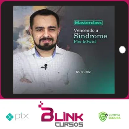 Masterclass: Vencendo a Síndrome Pós-Covid - Dr Luan