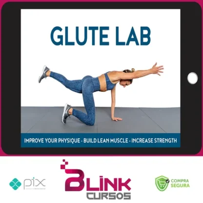 Glute Lab: The Art and Science - Bret Contreras [INGLÊS]