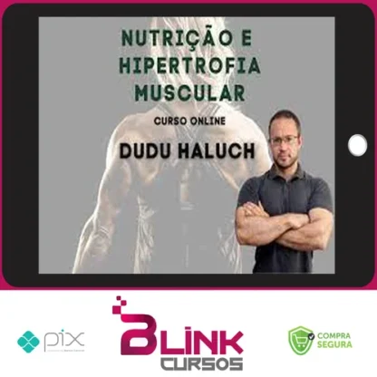 Nutrição e Hipertrofia Muscular - Dudu Haluch