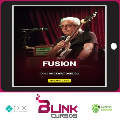 Masterclass Fusion - Mozart Mello