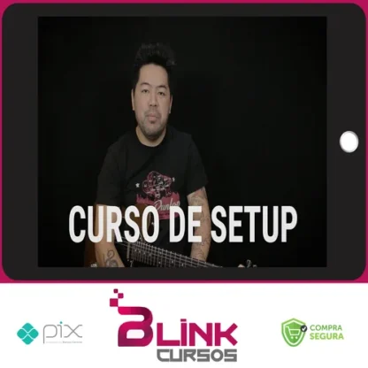 Curso de Setup (Guitarra) - Kleber K. Shima