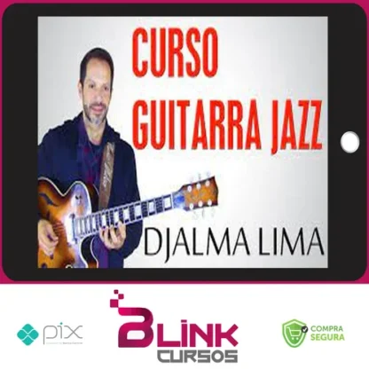 GuitarPedia: Jazz - Djalma Lima