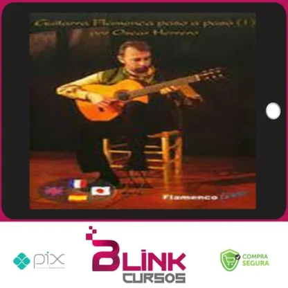 Guitarra Flameca Paso a Paso - Oscar Herrero [ESPANHOL]
