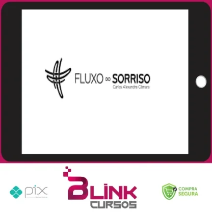 Fluxo do Sorriso 2.0 - Carlos Alexandre