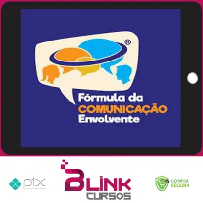 Fórmula da Comunicação Envolvente - Marcio Seixas