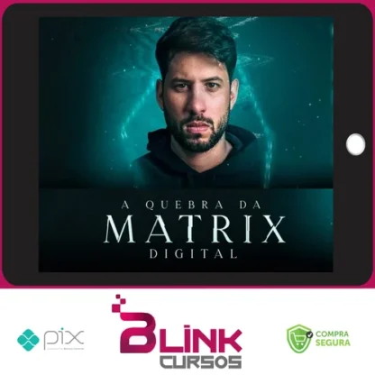 A Quebra da Matrix 3.0 2022 - Iuri Meira