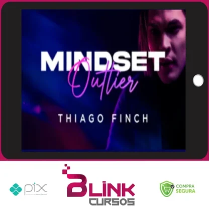 Mindset Outlier - Thiago Finch