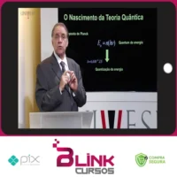 UNIVESP: Curso de Física quântica - Gil da Costa