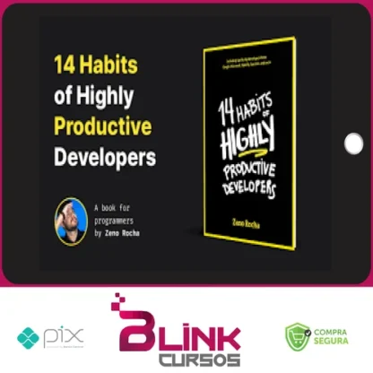 14 Habits of Highly Productive Developers - Zeno Rocha [Inglês]