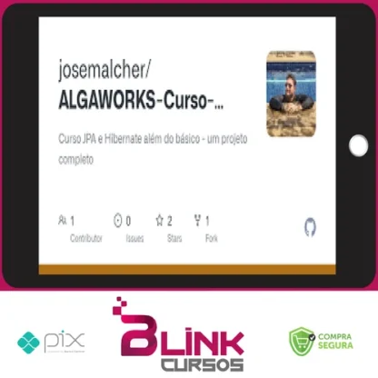 Curso Jpa e Hibernate Além do Básico: um Projeto Completo - Algaworks