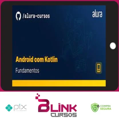 Android com Kotlin I: Aprendendo a base - Alura