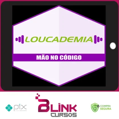 Curso Loucademia (Mão no Código) - Softblue