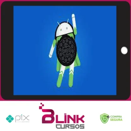 Desenvolvimento Android Oreo: Aprenda a Criar 18 Apps - Jamilton Damasceno