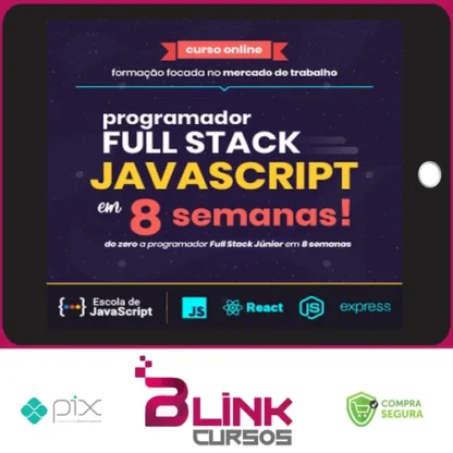 Do Zero a Programador Full Stack Javascript em 8 Semanas - Leonardo Scorza e Daniel Moreto