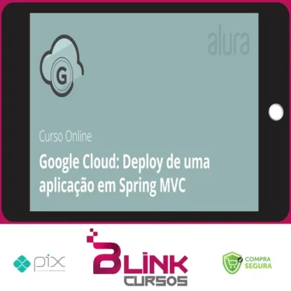 Google Cloud: Deploy de Uma Aplicação em Spring Mvc - Alura