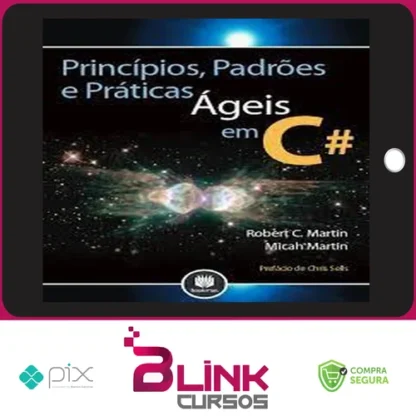 Princípios Padrões e Práticas Ágeis em C# - Robert C. Martin (Tio Bob)