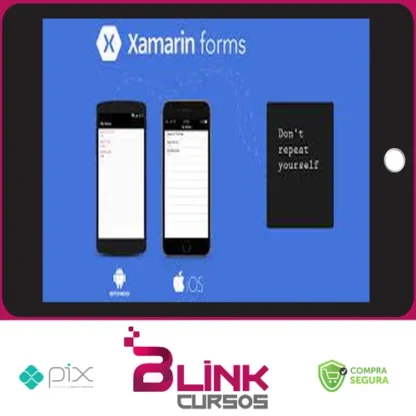 Xamarin Forms: Apps Para Android, IOS e Uwp - Elias Ribeiro da Silva Costa
