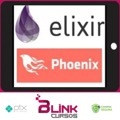 Aprender Elixir Até Uma Aplicação com Phoenix - Gustavo Oliveira