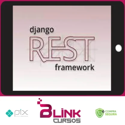 Crie Apis Rest com Python e Django Rest Framework - Geek University