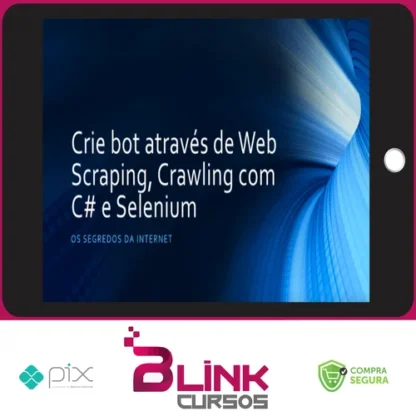 Crie Bot Através de Web Scraping, Crawling com C# e Selenium - Paulo Rogério, Martins Marques