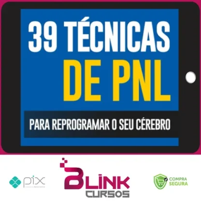 39 Técnicas PNL para Reprogramar o seu Cérebro - Steve Allen