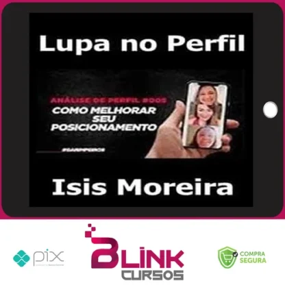 Lupa no Perfil - Isis Moreira