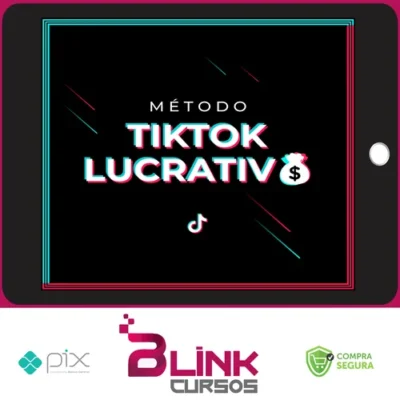 Método Tik Tok Lucrativo - Mustache