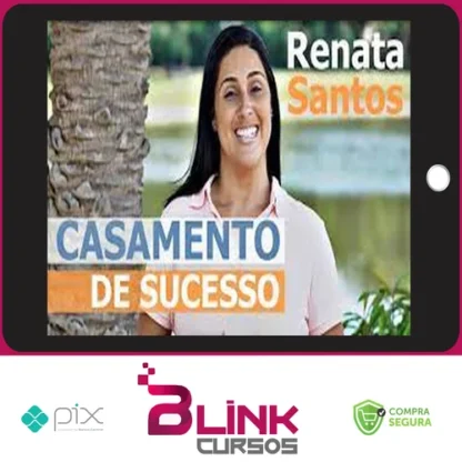 Casamento de Sucesso - Renata Santos