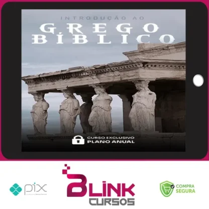Curso de Introdução ao Grego Bíblico - Rodrigo Silva