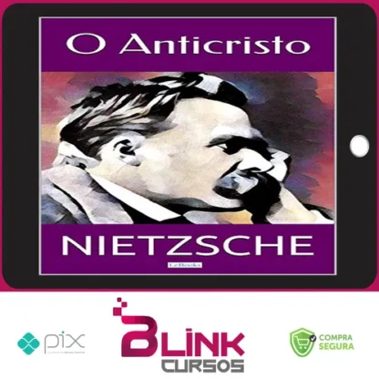 O Anticristo - Friedrich Nietzsche