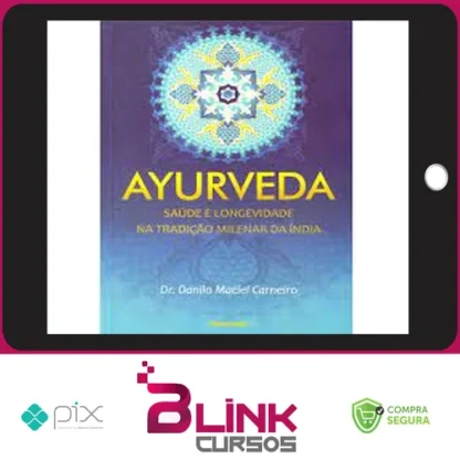 Ayurveda - Dr. Danilo Maciel Carneiro