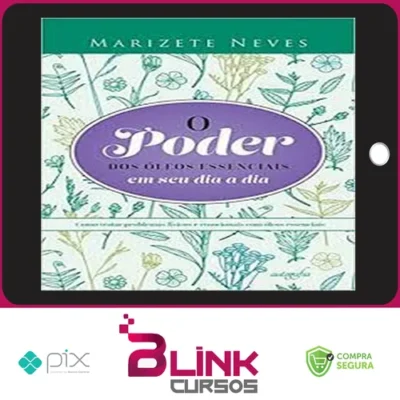 O Poder dos Óleos Essenciais - André Maluf Figueiredo Filho