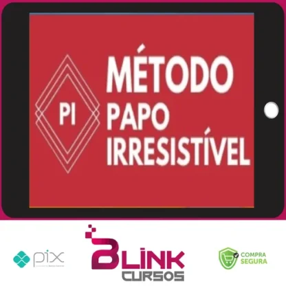 Método Papo Irresistível 2.0 - Papo de Hétero